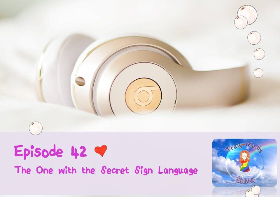 Episode 42 – The One with the Secret Sign Language
